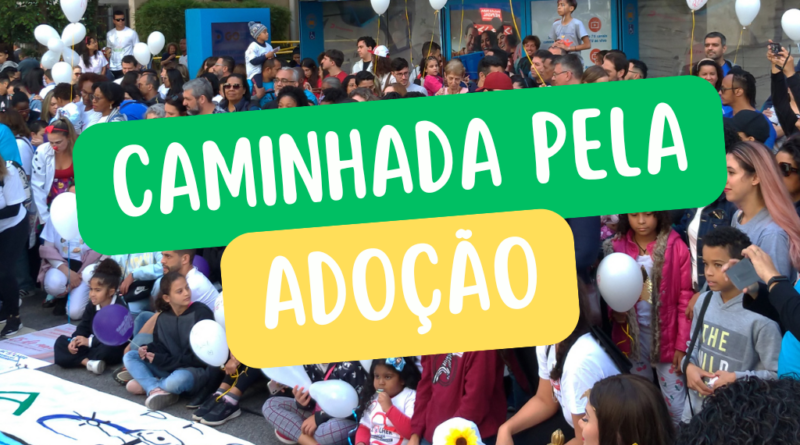 Caminhada pela adoção 2026 São Paulo na Avenida Paulista com famílias participantes